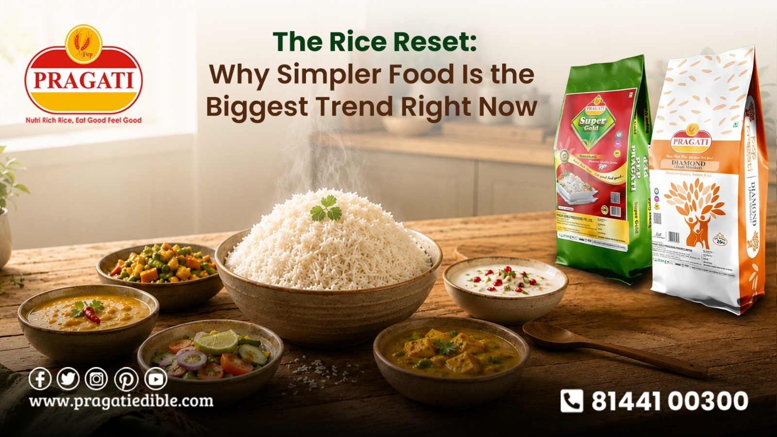 The Rice Reset: Why Simpler Food Is the Biggest Trend Right Now | Choose Pragati Rice for Everyday Healthy Meals